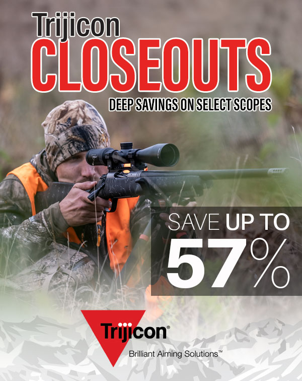 SAVE UP TO 57% ON SELECT TRIJICON CLOSEOUT RIFLESCOPES