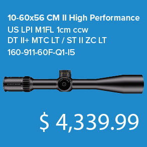 Schmidt Bender 10-60x56mm CM II High Performance US LPI M1FL 1/2cm ccw MT II MTC LT / DT II+ ZC LT Riflescope