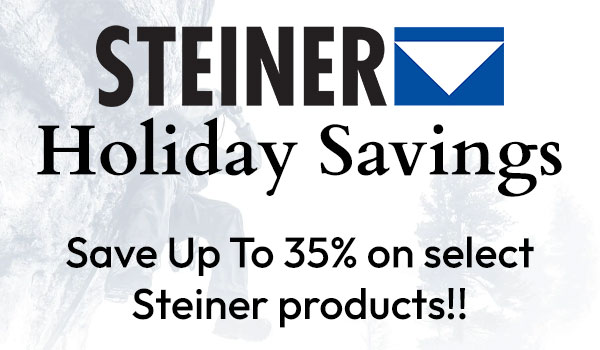 Steiner Holiday Sale Starts Now!